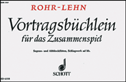 Vortragsbüchlein für das Zusammenspiel (Instruction Book for Ensemble)  [HL:49006233]