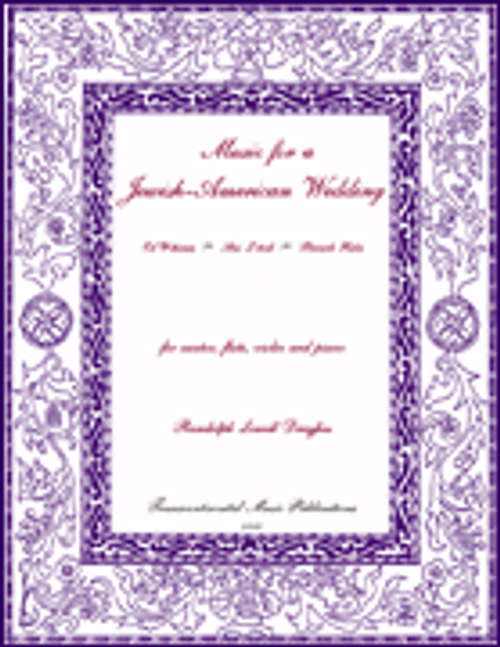 Lowell Dreyfus, Music for a Jewish-American Wedding [HL:191027]