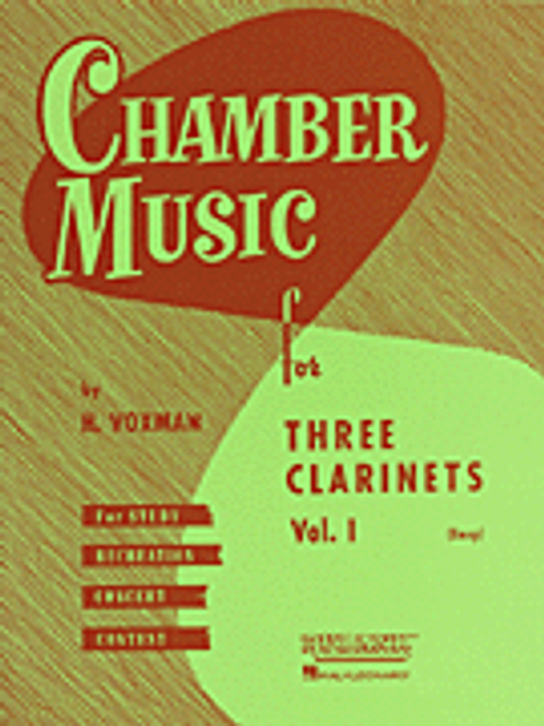 Chamber Music for Three Clarinets, Vol. 1 (Easy) [HL:4474550]