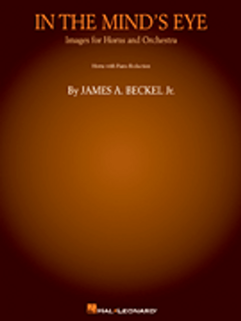 In the Mind's Eye: Images for Horns and Orchestra (Piano Reduction) [HL:842592]