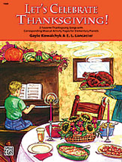 Let's Celebrate Thanksgiving! [Alf:00-19689]