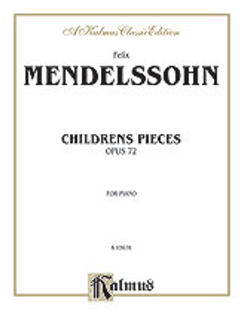 Mendelssohn, Children's Pieces, Op. 72 [Alf:00-K03678]