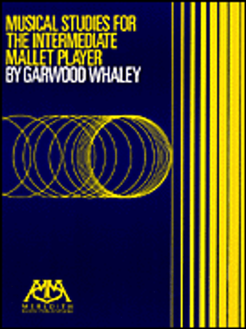 Whaley, Musical Studies for the Intermediate Mallet Player [HL:317026]