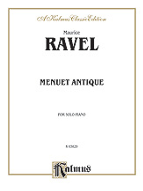 Ravel, Menuet Antique [Alf:00-K03829]