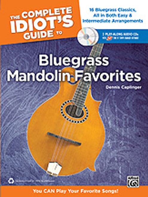 The Complete Idiot's Guide to Bluegrass Mandolin Favorites [Alf:00-34499]
