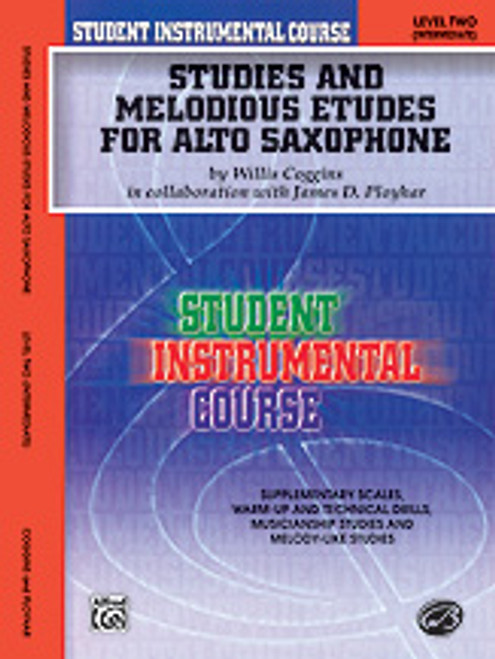 Student Instrumental Course: Studies and Melodious Etudes for Alto Saxophone, Level II [Alf:00-BIC00232A]