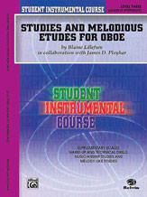 Student Instrumental Course: Studies and Melodious Etudes for Oboe, Level III [Alf:00-BIC00322A]