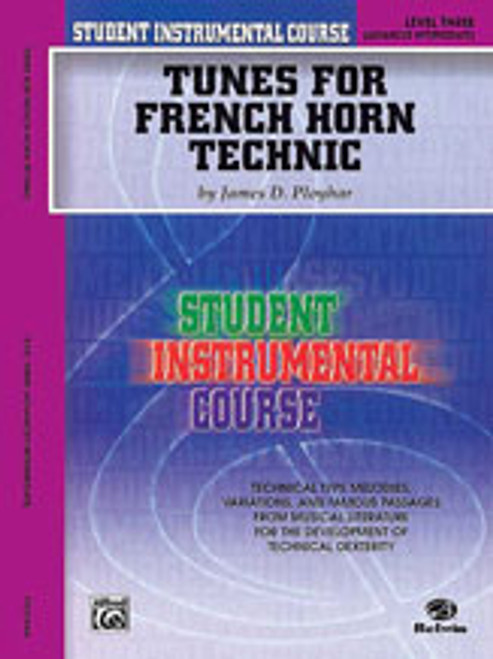 Student Instrumental Course: Tunes for French Horn Technic, Level III [Alf:00-BIC00353A]