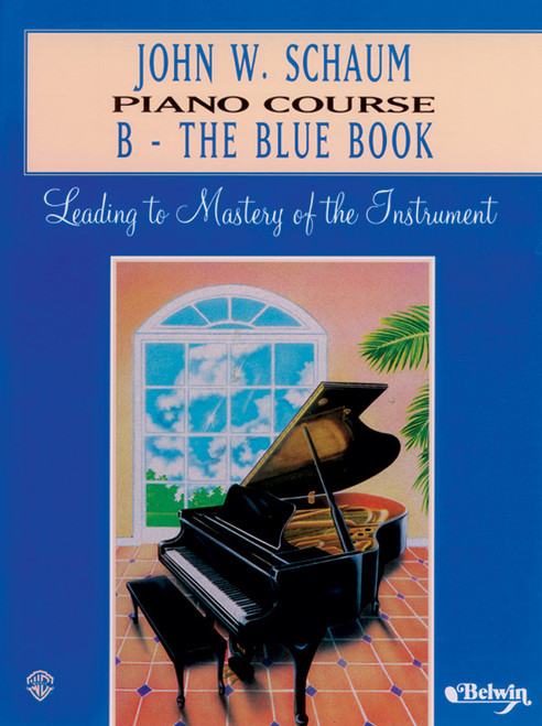 John W. Schaum Piano Course, B: The Blue Book [Alf:00-EL00167A]