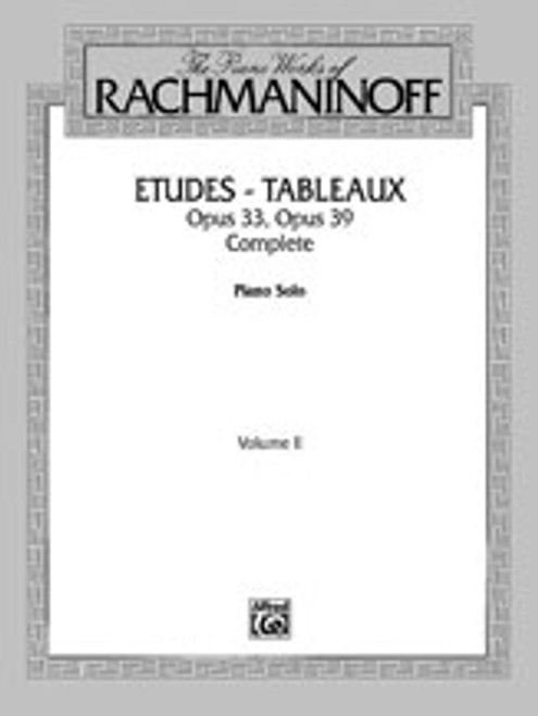 Rachmaninoff, The Piano Works of Rachmaninoff, Volume II: Etudes-tableaux, Op. 33 and Op. 39 [Alf:00-EL03494]