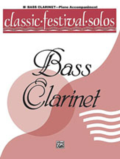 Classic Festival Solos (B-Flat Bass Clarinet), Volume 1 Piano Acc. [Alf:00-EL03729]