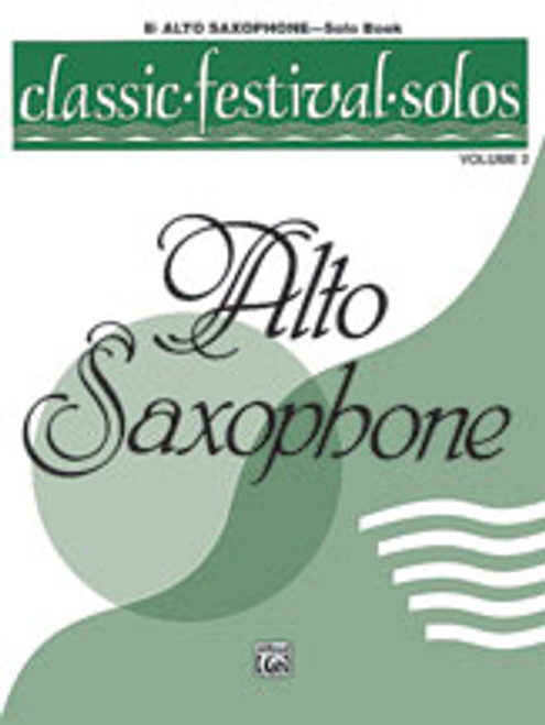 Classic Festival Solos (E-Flat Alto Saxophone), Volume 2 Solo Book [Alf:00-EL03881]