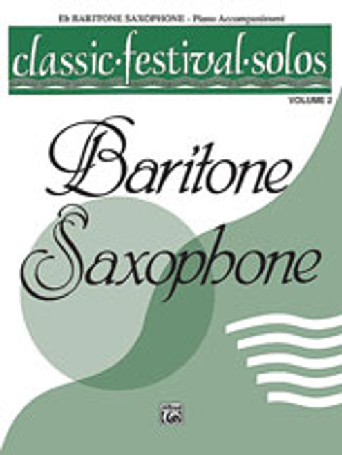 Classic Festival Solos (E-Flat Baritone Saxophone), Volume 2 Piano Acc. [Alf:00-EL03886]