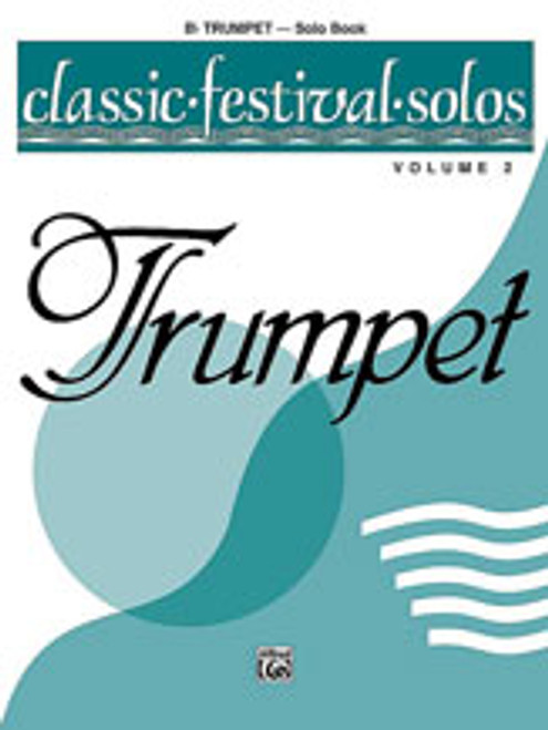 Classic Festival Solos (B-Flat Trumpet), Volume 2 Solo Book [Alf:00-EL03887]