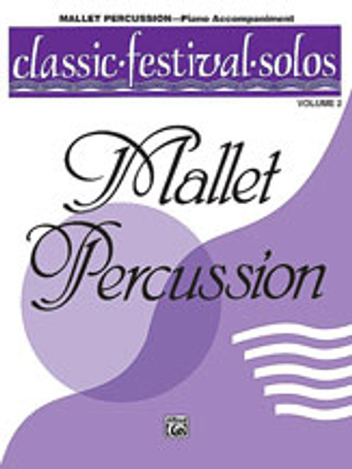 Classic Festival Solos (Mallet Percussion), Volume 2 Piano Acc. [Alf:00-EL03898]