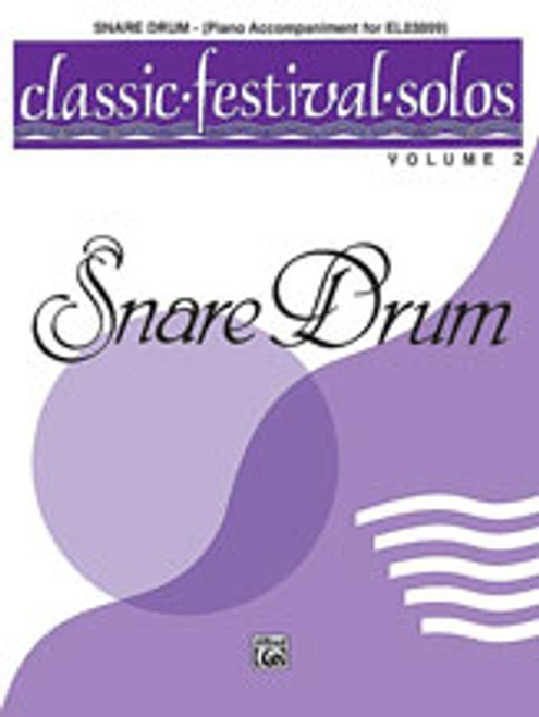 Classic Festival Solos (Snare Drum), Volume 2 Piano Acc. [Alf:00-EL03900]