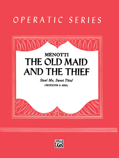 Steal Me, Sweet Thief (from <I>The Old Maid and the Thief</I>) [Alf:00-FCS01703]