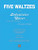 Brahms, Five Waltzes (from Liebeslieder Walzer) [Alf:00-LG52140]