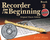 Recorder from the Beginning - Book 2 [HL:14027187]