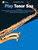 Step One: Play Tenor Sax [HL:14031475]