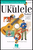 Play Ukulele Today! - Level 1 [HL:699655]