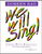 We Will Sing! - Performance Project 2 [HL:48007809]