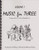 Music for Three, Volume 1, Part 2 - Flute/Oboe/Violin [LR:50121]