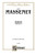 Massenet, Songs, Volume II  [Alf:00-K02057]