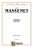 Massenet, Songs, Volume II  [Alf:00-K02049]