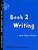 Bastien,BOOK 2 WRITING [KJOS:GP5]