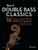 Best of Double Bass Classics [HL:49046907]