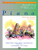 Alfred's Basic Piano Course: Ensemble Book Complete 1 (1A/1B) [Alf:00-6277]
