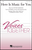 Here Is Music for You [HL:117292]