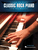 Learn to Play Classic Rock Piano from the Masters [HL:119078]
