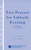 Two Prayers for Sabbath Evening [HL:121164]