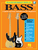 Teach Yourself to Play Bass [HL:138065]