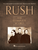 Rush - The Complete Scores [HL:357231]