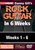 Danny Gill's Rock Guitar in 6 Weeks [HL:393385]