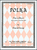 Polka Op. 39, No. 14 [HL:405877]
