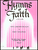 Hymns of Faith [HL:414587]