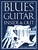 Blues Guitar Inside and Out [HL:2509190]