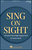 Sing on Sight - A Practical Choral Sight-Singing Course [HL:8745731]