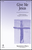 Give Me Jesus [HL:8752585]