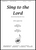 Sing to the Lord a Song [HL:8771180]