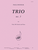 Trio No. 3, Op. 9 [HL:8772716]
