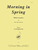 Morning In Spring / Rano Na Jare - Fl, Ob, Vc [HL:8772722]