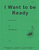 I Want To Be Ready - Br Chr [HL:8772827]