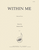 Within Me - Vln Solo-pno [HL:8773136]