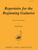 Repertoire For The Beginning Guitarist [HL:8773177]