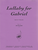 Lullaby For Gabriel - Vc 2 [HL:8773318]